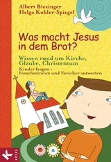 Was macht Jesus in dem Brot? - 