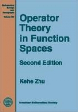 Operator Theory in Function Spaces - Zhu, Kehe