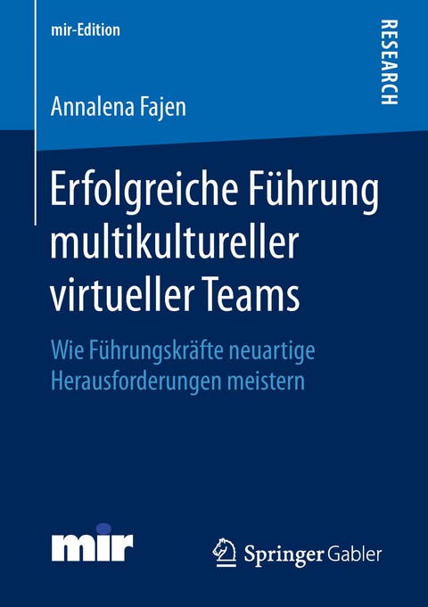 Erfolgreiche Führung multikultureller virtueller Teams - Annalena Fajen