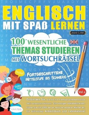 Englisch Mit Spaß Lernen - Fortgeschrittene -  Linguas Classics