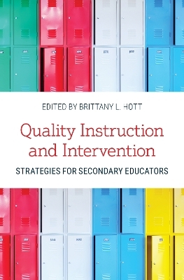 Quality Instruction and Intervention Strategies for Secondary Educators - 