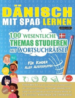 Dänisch Mit Spaß Lernen - Für Kinder -  Linguas Classics