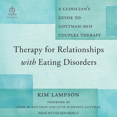 Therapy for Relationships with Eating Disorders - Kim Lampson