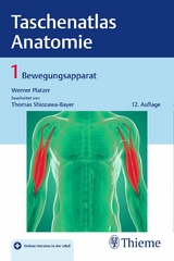 Taschenatlas Anatomie, Band 1: Bewegungsapparat -  Werner Platzer,  Thomas Shiozawa-Bayer