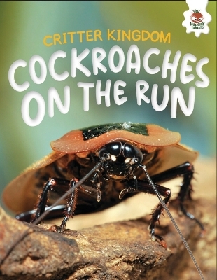 Cockroaches on the Run - Rebecca Storm