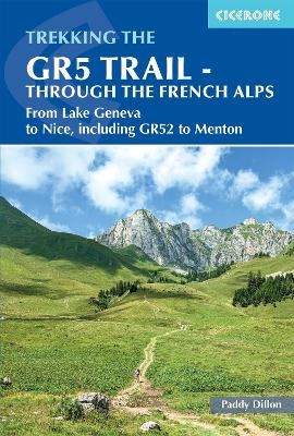 The GR5 Trail - Through the French Alps - Paddy Dillon