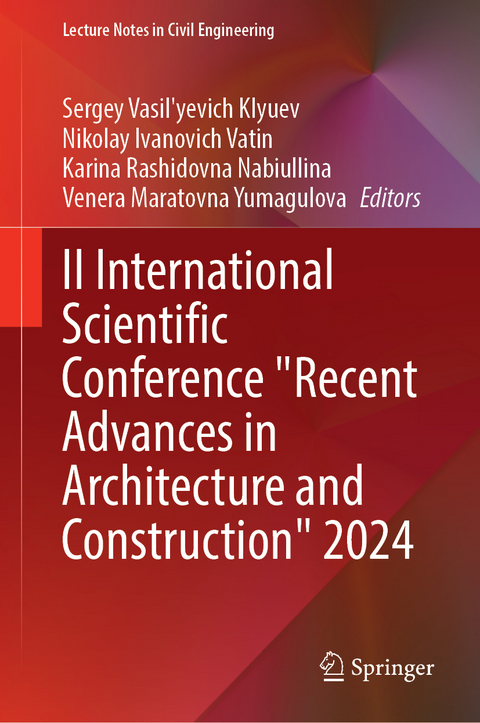 II International Scientific Conference "Recent Advances in Architecture and Construction" 2024 - 