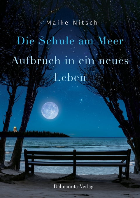 Die Schule am Meer - Maike Nitsch