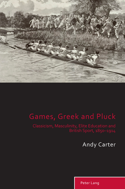 Games, Greek and Pluck - Andy Carter