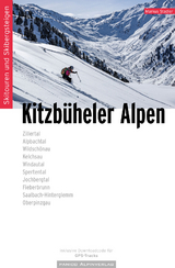 Skitourenführer Kitzbüheler Alpen - Stadler, Markus