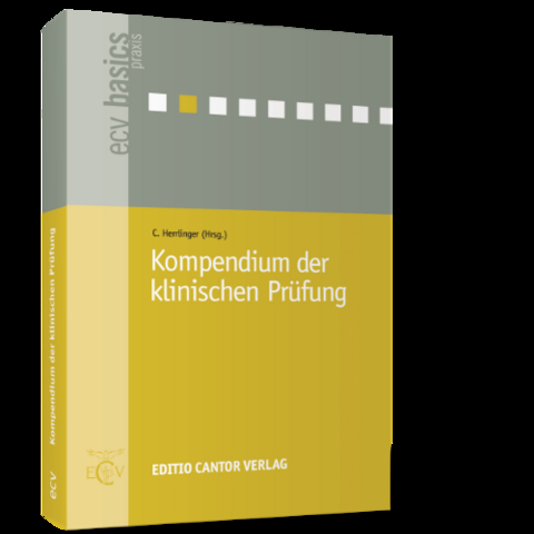 Kompendium der klinischen Prüfung - C Herrlinger, N Clemens, B Dietrich, K Dommisch, D Greiling, S Kienzle-Horn, C Ortland, B Scholz, A Völp