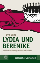 Lydia und Berenike - Eva Ebel