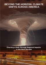 Beyond the Horizon: Climate Shifts Across America - Thomas Z. Koop