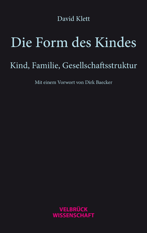 Die Form des Kindes - David Klett