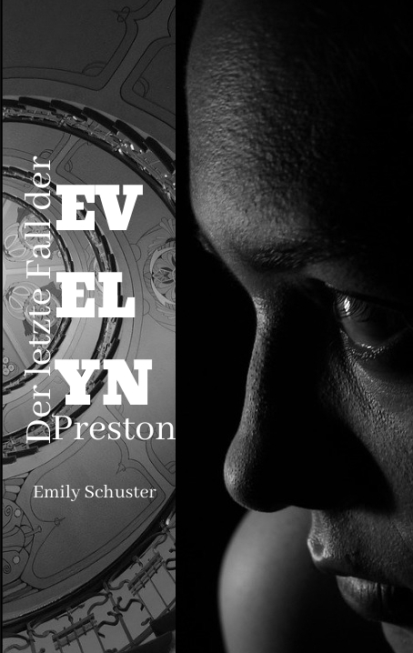 Der letzte Fall der Evelyn Preston - Emily Schuster