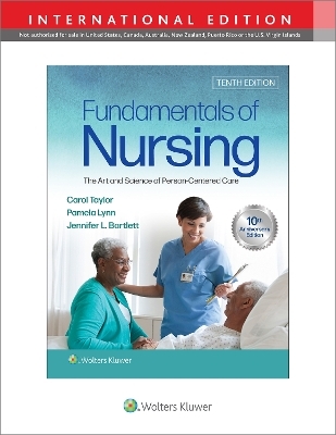 Fundamentals of Nursing - Carol R. Taylor, Pamela B Lynn, Jennifer L Bartlett