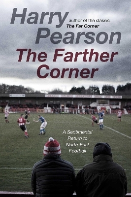 The Farther Corner - Harry Pearson