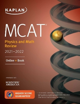 MCAT Physics and Math Review 2021-2022 -  Kaplan Test Prep