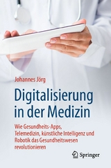 Digitalisierung in der Medizin -  Johannes Jörg