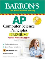 AP Computer Science Principles Premium:  6 Practice Tests + Comprehensive Review + Online Practice - Reichelson, Seth