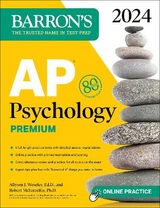 AP Psychology Premium, 2024: Comprehensive Review With 6 Practice Tests + an Online Timed Test Option - Weseley, Allyson J.; McEntarffer, Robert