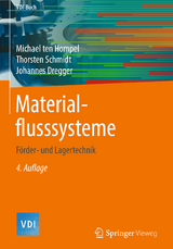 Materialflusssysteme - Michael Ten Hompel, Thorsten Schmidt, Johannes Dregger