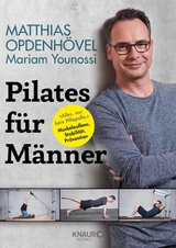 Pilates für Männer -  Matthias Opdenhövel,  Mariam Younossi
