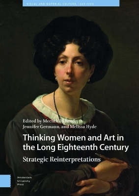 Thinking Women and Art in the Long Eighteenth Century - 