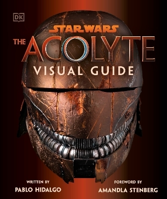 Star Wars The Acolyte Visual Guide - Pablo Hidalgo