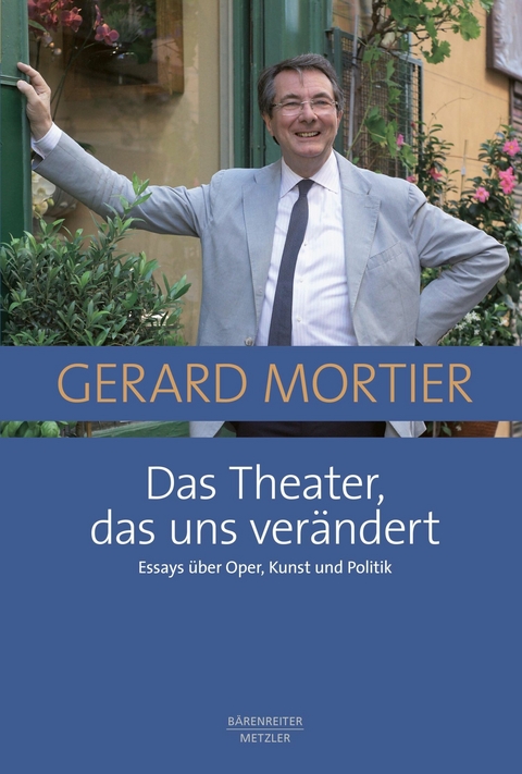 Das Theater, das uns verändert - Gerard Mortier