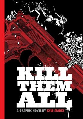 Kill Them All - Kyle Starks