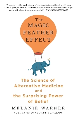 The Magic Feather Effect - MELANIE WARNER