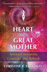 The Heart of the Great Mother - Page, Christine R.