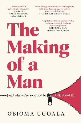 The Making of a Man (and why we're so afraid to talk about it) - Obioma Ugoala