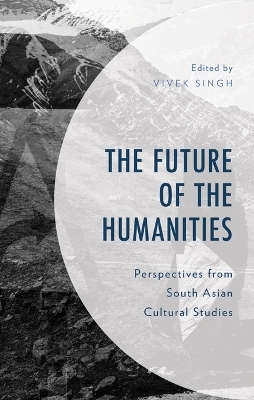 The Future of the Humanities - 