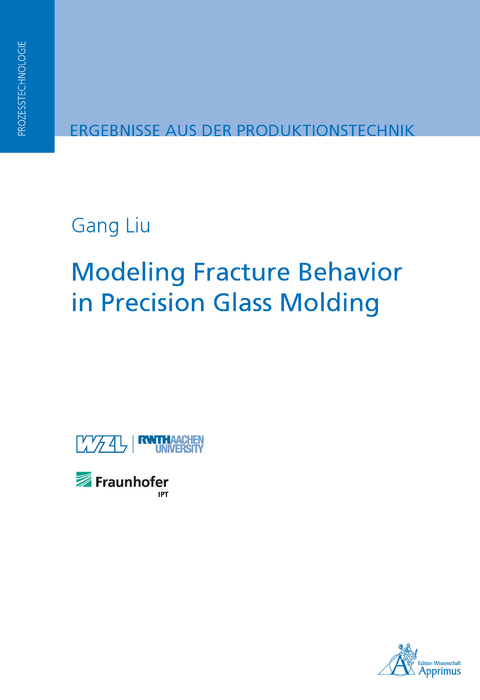 Modeling Fracture Behavior in Precision Glass Molding - Gang Liu