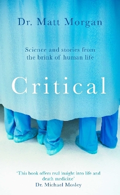 Critical - Dr Matt Morgan