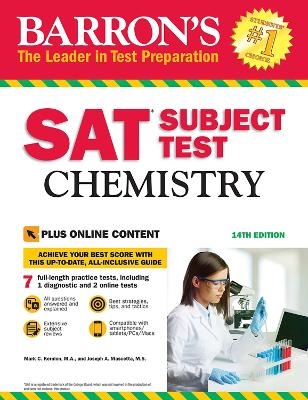 SAT Subject Test: Chemistry with Online Tests - Joseph A. Mascetta, Mark Kernion  M.A.