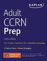 Adult CCRN Prep - Kaplan Nursing