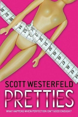 Pretties - Scott Westerfeld