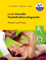 Janda Manuelle Muskelfunktionsdiagnostik - Smolenski, Ulrich-Christian; Buchmann, Johannes; Beyer, Lothar; Harke, Gabriele; Pahnke, Jens; Seidel, Wolfram