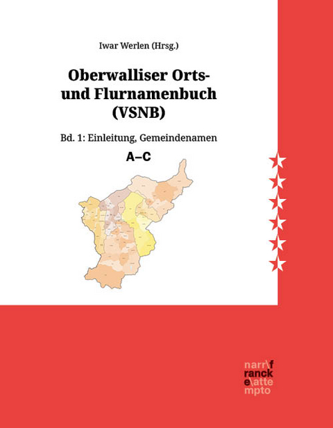 Oberwalliser Orts- und Flurnamenbuch (VSNB) - Iwar Werlen