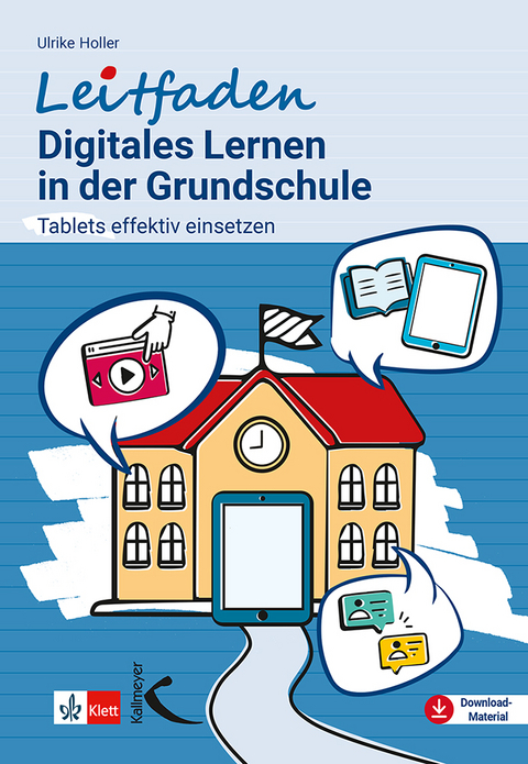 Leitfaden Digitales Lernen in der Grundschule - Ulrike Holler