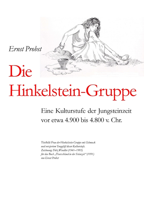 Die Hinkelstein-Gruppe - Ernst Probst