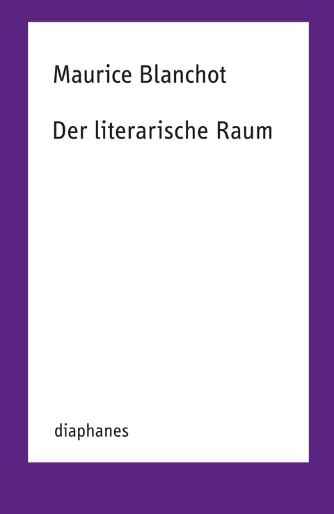 Der literarische Raum - Maurice Blanchot