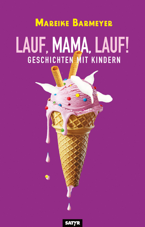 Lauf, Mama, lauf! - Mareike Barmeyer