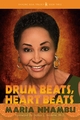 Drum Beats, Heart Beats - Maria Nhambu