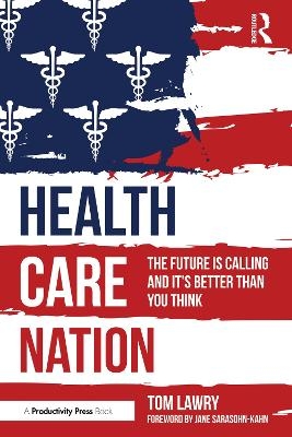 Health Care Nation - Tom Lawry