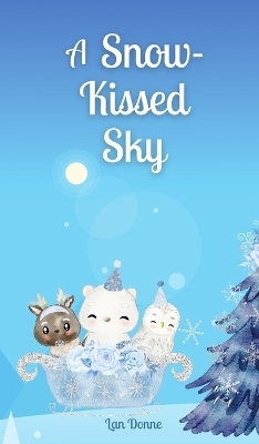 A Snow-Kissed Sky - Lan Donne