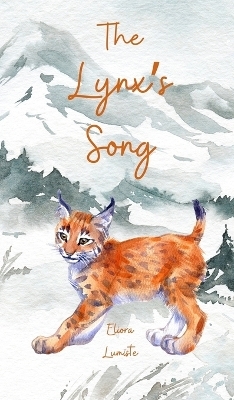 The Lynx's Song - Eliora Lumiste